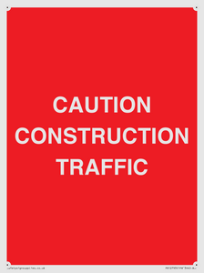 CAUTION CONSTRUCTION TRAFFIC